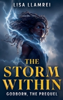 The Storm Within 1997768399 Book Cover