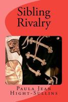 Sibling Rivalry 1478164735 Book Cover