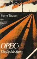 O.P.E.C.: The Inside Story 0862322200 Book Cover