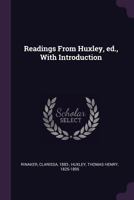 Readings From Huxley, Ed., With Introduction 1145523773 Book Cover