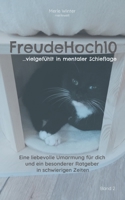 FreudeHoch10: ...vielgefühlt in mentaler Schieflage (German Edition) 3758321735 Book Cover