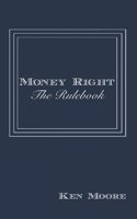 Money Right: The Rulebook B085DTG4SB Book Cover