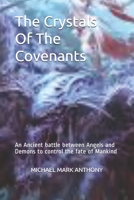 Crystals Of The Covenant: Revelations of the YuMuYa Scrolls 1981022333 Book Cover