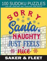 100 Sudoku Puzzles: Level One- Large Print - Easy - Puzzles #1501 to #1600 - Book #16 - Brain Teasers To While The Time Away 1072765470 Book Cover