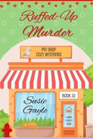 Ruffed Up Murder 1547113154 Book Cover