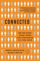 Connected: The Surprising Power of Our Social Networks and How They Shape Our Lives 0316036137 Book Cover