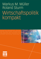 Wirtschaftspolitik Kompakt 3531144979 Book Cover