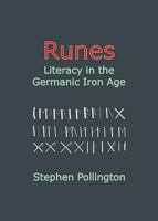 Runes: Literacy in the Germanic Iron Age 1898281750 Book Cover