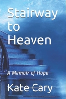 Stairway to Heaven B0942KNDPZ Book Cover