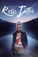 Girl with the Rose Tattoo (Star Twins Thriller) B086Y5MYN4 Book Cover