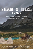 Book 3: The Slash Double S Ranch Becomes a Reality 1639858253 Book Cover