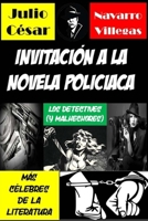 Invitación a la novela policíaca: Los detectives (y malhechores) más célebres de la literatura (Tesoros del bibliófilo) 1719229643 Book Cover