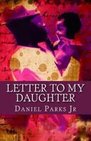 Letter to My Daughter 1532928750 Book Cover