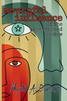 Mournful Influence of the Unperceived Shadow (The Ewington Mysteries) B0F2F1CQBM Book Cover
