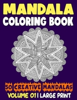 Mandala Coloring Book: 50 Beautiful Mandalas to Relax and Relieve Stress B08J21KN7L Book Cover