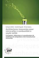 Architectures Innovantes Pour Micro-Piles À Combustible À Oxyde Solide 3841627676 Book Cover