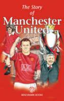 The Story of Manchester United 0955495024 Book Cover