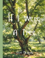 If I Were A Tree B0FPFNQSPB Book Cover