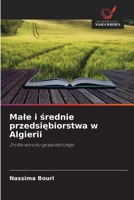 Male i srednie przedsiebiorstwa w Algierii (Polish Edition) 6630094344 Book Cover