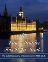 The Prime Minister Has it in Mind 1909196088 Book Cover