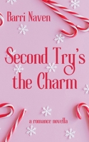 Second Try's the Charm B0CB2G2CFT Book Cover