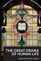 The Great Drama of Human Life 1897202199 Book Cover