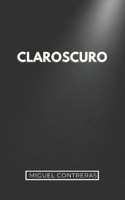 Claroscuro (Spanish Edition) B0CPWB75J1 Book Cover