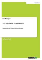 Der russische Frauenkrimi: Frauenbilder in Polina Daskovas Werken 3956841042 Book Cover