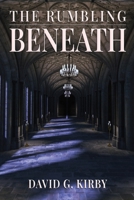 The Rumbling Beneath 1685563007 Book Cover