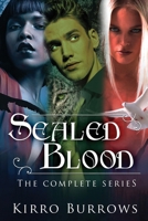 Sealed Blood: The Complete Series 4824180295 Book Cover