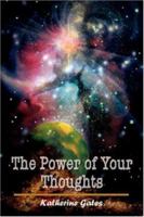 The Power of Your Thoughts 1403310890 Book Cover