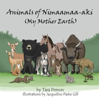 Animals of Nimaamaa-aki: B08N3MYP5V Book Cover