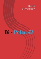 Bi - Polaroid 1796082740 Book Cover