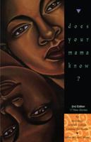 Does Your Mama Know?: An Anthology of Black Lesbian Coming Out Stories 0965665909 Book Cover