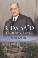 Rida Said: A Man for All Seasons 191220827X Book Cover