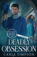Deadly Obsession (Angus Brodie and Mikaela Forsythe Murder Mystery) 1648395368 Book Cover