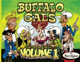 Buffalo Gals Volume One 1483577562 Book Cover