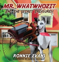 Mr. Whatwhozit 1952884586 Book Cover