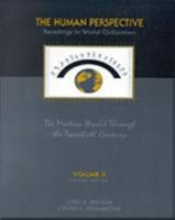 The Human Perspective: Readings in World Civilization, Volume II: The Modern World Through the Twentieth Century (Human Perspective) 0155013467 Book Cover