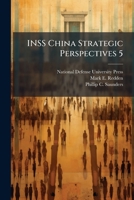 INSS China Strategic Perspectives 5 1025101294 Book Cover