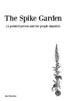 The Spike Garden 144520987X Book Cover
