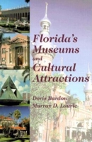 Florida's Museums and Cultural Attractions 1561641626 Book Cover