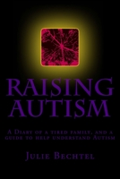 Raising Autism 1512268062 Book Cover