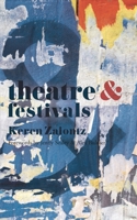Theatre and Festivals 1137443030 Book Cover