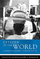 Citizen of the World: Suffering and Solidarity in the 21st Century 1626980454 Book Cover
