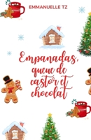 Empanadas, queue de castor et chocolat (French Edition) B0CNWR9WPC Book Cover