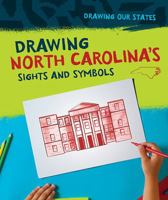 Drawing North Carolina's Sights and Symbols 1978503229 Book Cover