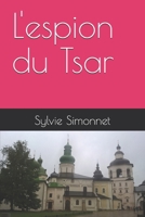 L'espion du Tsar 1792742851 Book Cover