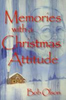 Memories With a Christmas Attitude 1883893763 Book Cover