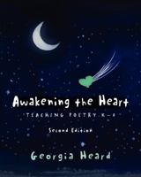Awakening the Heart, Second Edition 0325171327 Book Cover